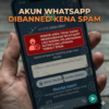 image_8a322149 Optimasi Unbanned WhatsApp Spam Banned-Paket Lite